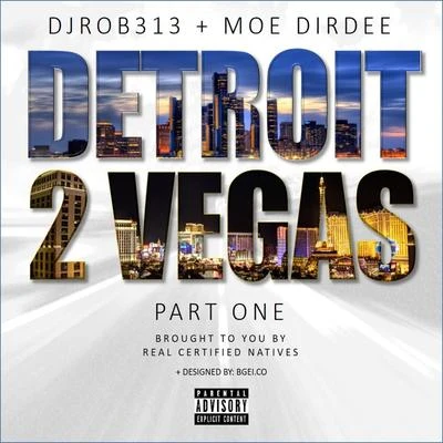 Detroit2vegas, Pt. 1 專輯 Frank Dolla/Moe Dirdee