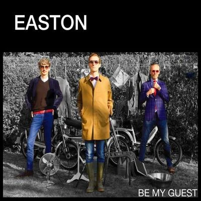 Easton Be My Guest