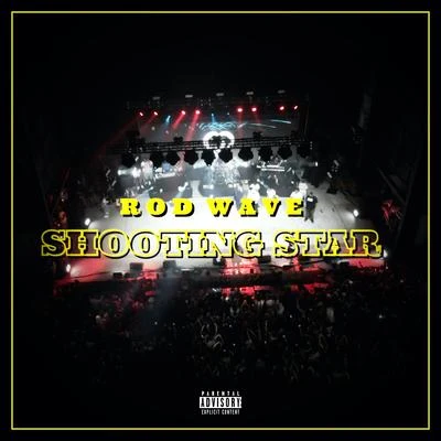 Rod WaveBerner Shooting Star