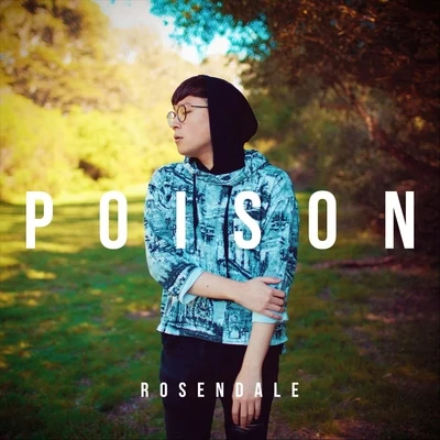 Poison (Acoustic) 專輯 Rosendale