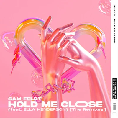 Hold Me Close (feat. Ella Henderson) [The Remixes] 专辑 Sam Feldt