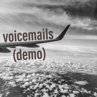 Voicemails (Demo) (Demo) 專輯 Robert Williams