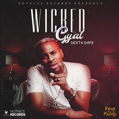 Wicked Gyal 專輯 Notnice/Popcaan