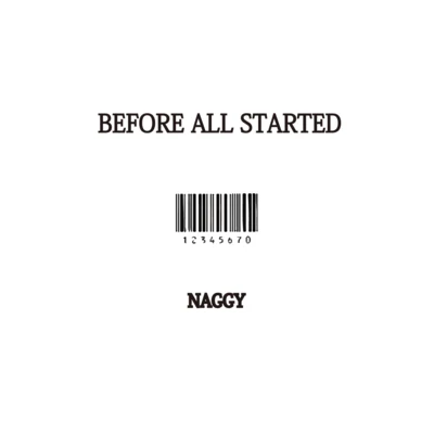 Before All Started EP(2014) 專輯 Naggy(A.K.A EnAce)