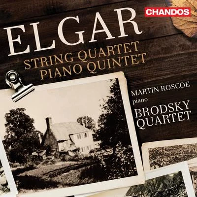 Elgar: String Quartet in E Minor & Piano Quintet in A Minor 专辑 Brodsky Quartet/Johann Strauss II/Antonín Dvořák/ottorino respighi/Hugh Wolff