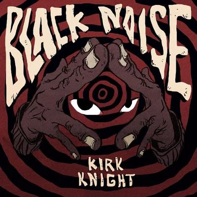 Black Noise 专辑 Nyck Caution/Kirk Knight