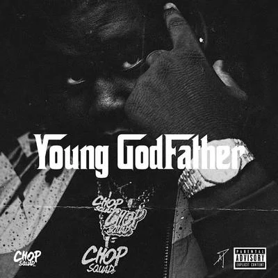 Young Godfather 專輯 Young Chop