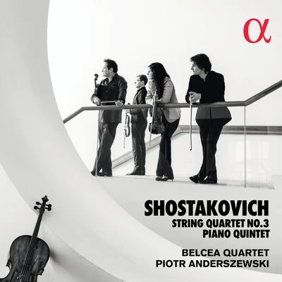 Shostakovich: String Quartet No. 3 & Piano Quintet 專輯 Stephen Johns/Piotr Anderszewski