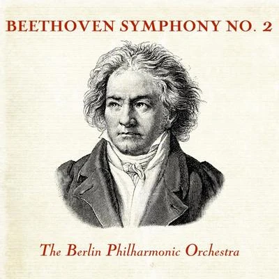 Beethoven Symphony No. 2 專輯 Berlin Philharmonic Orchestra