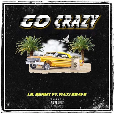 Go Crazy 專輯 Lil Benny