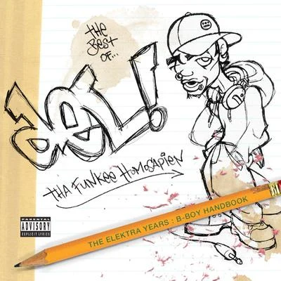 The Best Of Del Tha Funkee Homosapien [The Elektra Years]: The B-Boy Handbook 專輯 Tame One/Del The Funky Homosapien/Parallel Thought/Del tha Funkee Homosapien