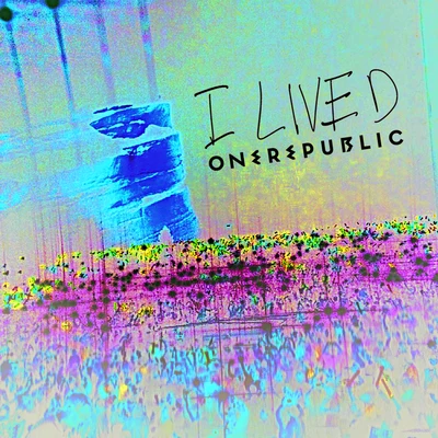 I Lived (Remix EP) 专辑 OneRepublic