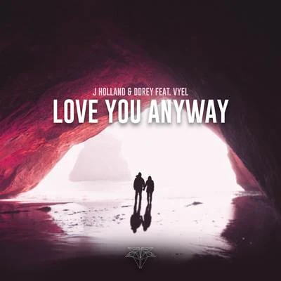 Love You Anyway 专辑 Nissa/Manieb/J Holland