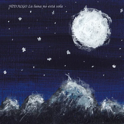 La Luna no Está Sola 專輯 Hidalgo/NYMOUS