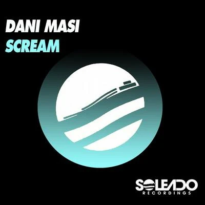 Scream 專輯 Dani Masi/Santos garcia