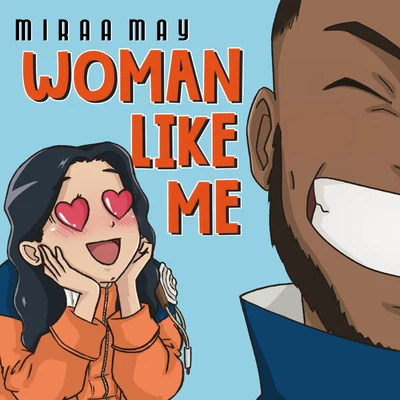 Woman Like Me 專輯 Miraa May/Hamzaa