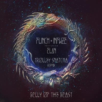 Belly of the Beast (Trolley Snatcha Remix) 專輯 HiJack/Traks Boys/Flinch