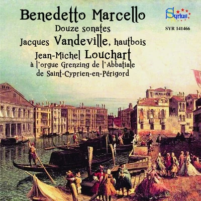 Benedetto Marcello 專輯 Jean-Michel Louchart/Jacques Vandeville