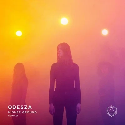 Higher Ground Remixes 专辑 ODESZA/KR$CHN