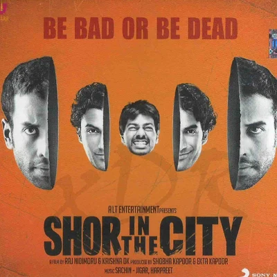 Sachin-JigarJubin Nautiyal Shor In the City (Original Motion Picture Soundtrack)