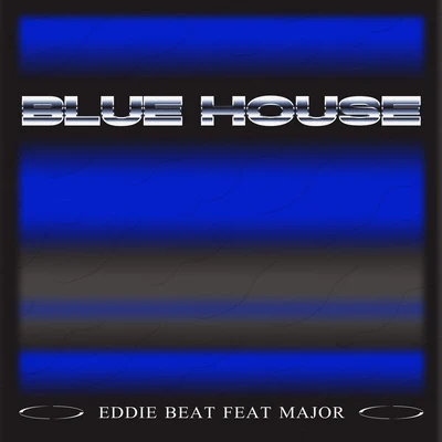 BLUE HOUSE 專輯 Eddie Beatz也是福