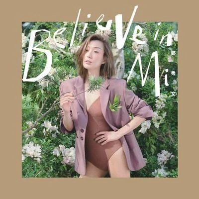 鄭秀文 (Sammi) Believe In Mi