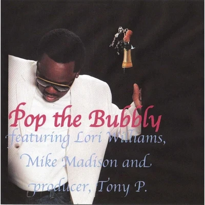 Pop the Bubbly (feat. Lori Williams & Mike Madison) 專輯 Lori Williams