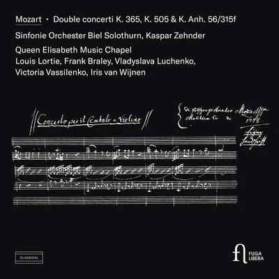 Sinfonie Orchester Biel SolothurnIris van WijnenLouis LortieKaspar Zehnder Mozart: Double concerti K. 365, K. 505 & K. Anh. 56315f