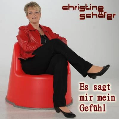 Christine Schäfer Es sagt mir mein Gefühl