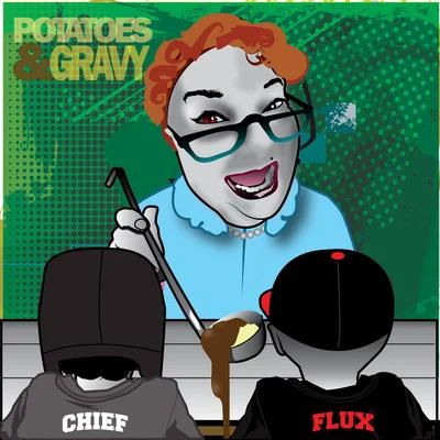 Potatoes & Gravy 專輯 Chief/Marcel Polaire