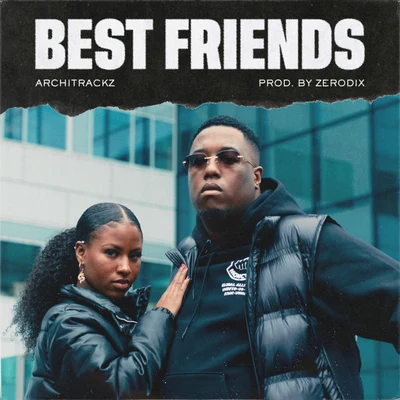 Best Friends 专辑 Architrackz