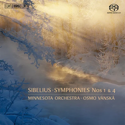 SIBELIUS, J.: Symphonies Nos. 1 and 4 (Minnesota Orchestra, Vanska) 專輯 Minnesota Orchestra/Brron Janis/Sergei Rachmaninoff/Antal Doráti