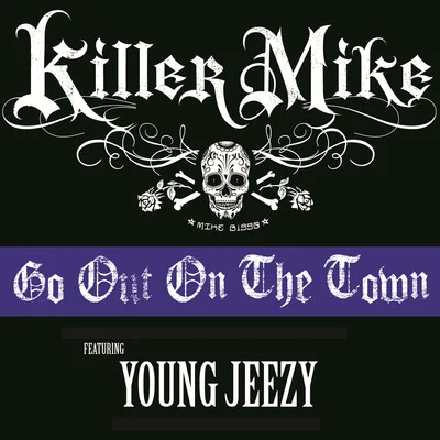 Go Out On The Town 專輯 Killer Mike/Harvey Miller