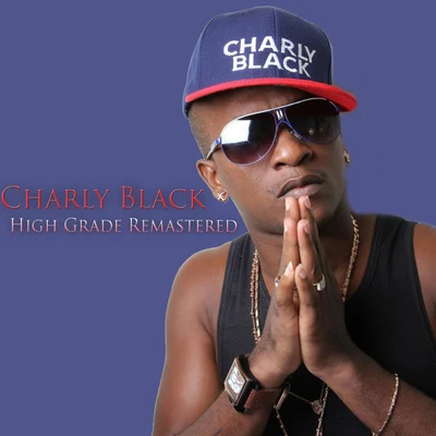 High Grade (Remastered) 專輯 Charly Black