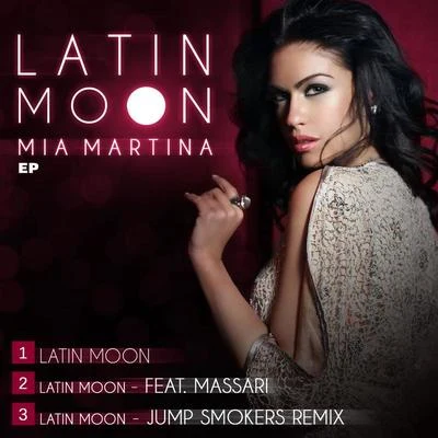 Latin Moon - EP 专辑 Mia Martina