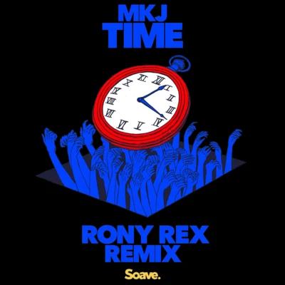 MKJEmdiShiah Maise Time (Rony Rex Remix)