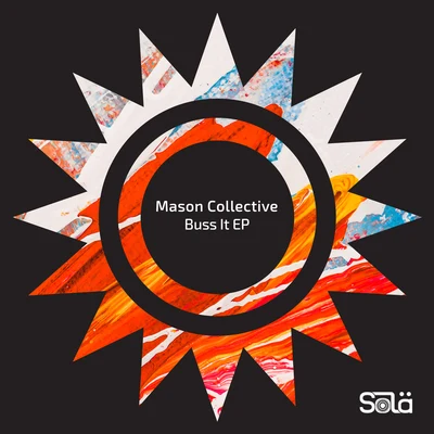 Buss It EP 专辑 Mason Collective