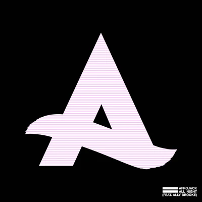 All Night (feat. Ally Brooke) 專輯 Afrojack