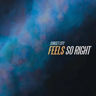 Feels So Right 专辑 Sunset City/Ryan Riback/Reed