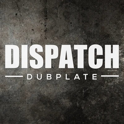 DLR Dispatch Dubplate 011