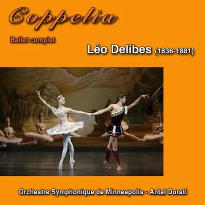 Coppelia (Ballet complet) 專輯 Leo Delibes