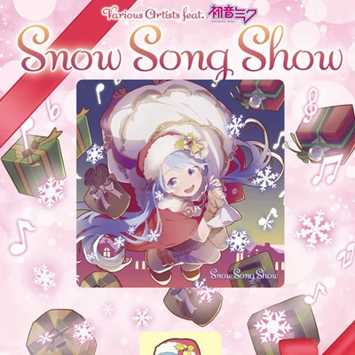 Snow Song Show 專輯 感傷ベクトル/sasakure.UK