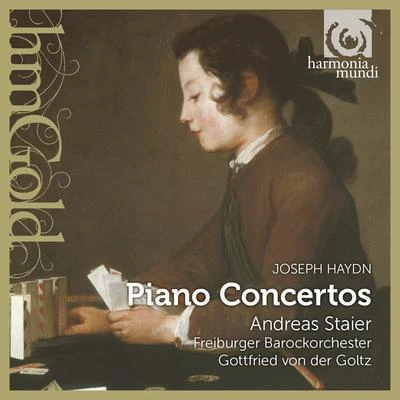 Haydn: Piano Concertos 专辑 Andreas Staier/Petra Mullejans/Georg Nigl/Anna Lucia Richter/Roel Dieltiens