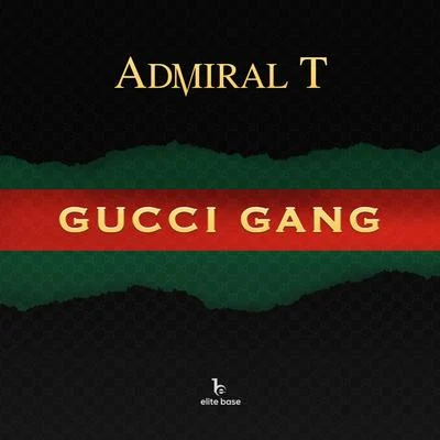 Gucci Gang 專輯 Admiral T/Bost & Bim