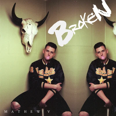 Broken 專輯 Mathew V