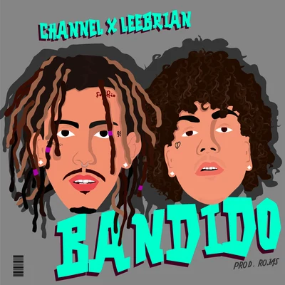 Bandido 專輯 Leebrian/J Lanny