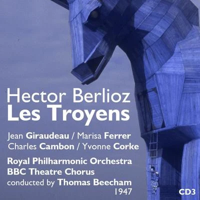 Hector Berlioz : Les Troyens (1947), Volume 3 專輯 Jean Giraudeau