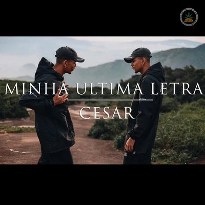 Minha Última Letra 专辑 Cesar Mc