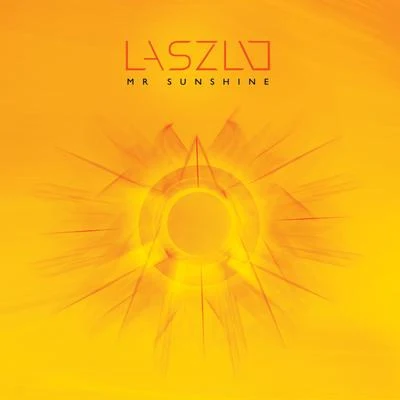 Mr Sunshine 专辑 Laszlo