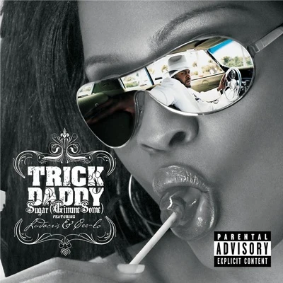 Sugar 專輯 Trick Daddy